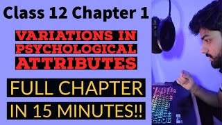 Chapter 1  Variations in Psychological Attributes  Psychology Class 12  RevisionSeries  NCERT [upl. by Keeler]