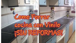 Forrar cocina con Vinilo ¡CAMBIO RADICAL SIN REFORMA [upl. by Olinde]