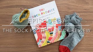 Episode 87 The Sock Project Book Review [upl. by Jule]