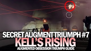 Augment Kells Rising  Secret Triumph Guide Augmented Obsession 7 Destiny 2 Beyond Light [upl. by Fran593]