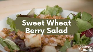 Montana Harvest of the Month Sweet Wheat Berry Salad Recipe [upl. by Nauqan]