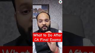 What to Do After CA Final Exams  ICAI Placement vs Practical Practice shorts [upl. by Nishi689]