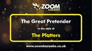 The Platters  The Great Pretender  Karaoke Version from Zoom Karaoke [upl. by Ennad403]