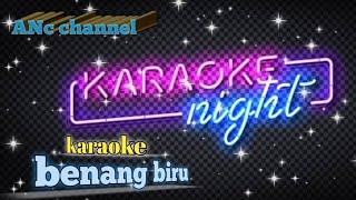 benang birukaraoke [upl. by Demha]