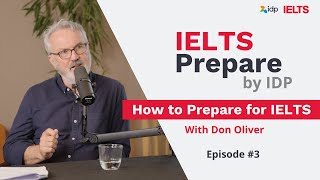 How to Prepare for IELTS  IELTS Prepare by IDP Episode 3 [upl. by Terrena]