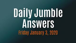 Daily Jumble January 3 2020  Jumble Answers for 132020 [upl. by Fadil]