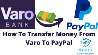 How To Transfer Money From Varo To PayPal [upl. by Rapsac]