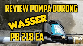 Cara Memasang Pompa Dorong Wasser PB 218 EA [upl. by Azaria445]