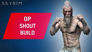 Skyrim How to Make an OVERPOWERED SHOUT Build [upl. by Vharat]