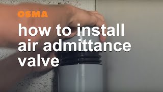 How to install air admittance valve  OSMA Soil amp Waste [upl. by Myrah]