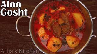 Aloo Gosht Recipe  Potato And Mutton Curry  By Attias kitchen [upl. by Nnylirak]