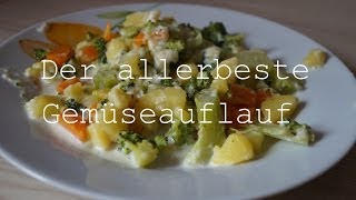 Der allerbeste Gemüseauflauf  gesund einfach amp lecker [upl. by Welcome549]