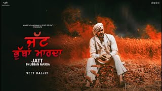 Jatt Bhubban Marda  Lyrical video Veet Baljit Ft Qaistrax  New Punjbai Song 2022  State Studio [upl. by Lyrak]