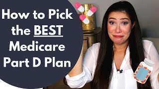 How to Pick the BEST Medicare Part D Plan [upl. by Hollerman265]