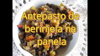 Antepasto de berinjela na panela receita [upl. by Yadsnil]