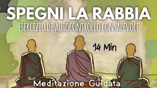 Fai Pace con la Rabbia  Meditazione Guidata Italiano [upl. by Lila]