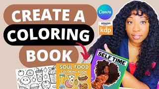 Create a COLORING BOOK to sell on AMAZON KDP using Canva for FREE [upl. by Ymmas382]