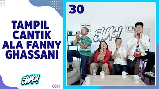 GAK KERASA DURASI LAMA KARNA ADA FANNY GHASSANI  SWAG 30 [upl. by Becka]