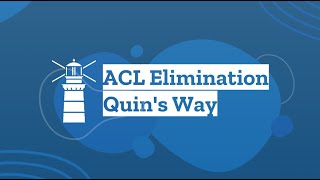 ACL Elimination  Quins Way REUPLOAD [upl. by Inneg]