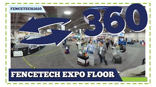 FENCETECH 2020 EXPO FLOOR in 360 4K  Never been done before [upl. by Sisson]