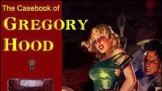 The Casebook Of Gregory Hood  White Masters November 25 1946 [upl. by Anallij]