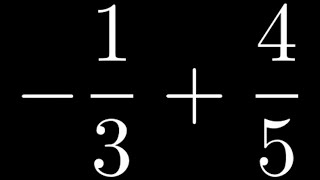 How to Add a Negative Fraction to a Positive Fraction [upl. by Whitcher310]