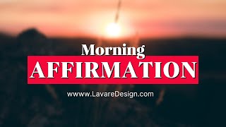 Morning Affirmations To Start Your Day [upl. by Nnaul986]