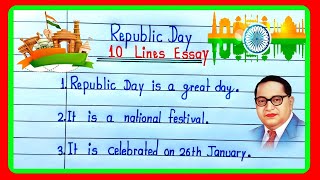 10 Lines Essay On Republic Day l 26 January Essay l Essay On Republic Day l गणतंत्र दिवस पर निबंध [upl. by Stevens]