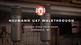 A Look At A Historic Pair Of Neumann U47 Microphones From Vintage King [upl. by Egief]