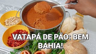 VATAPÁ DE PÃO BEM BAHIA [upl. by Rehpotsrik508]