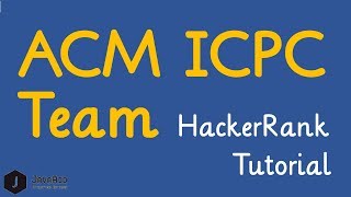 ACM ICPC Team HackerRank Solution [upl. by Benioff]