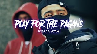 Digga D x NitoNB  Play For The Pagans Music Video [upl. by Kcirdlek970]