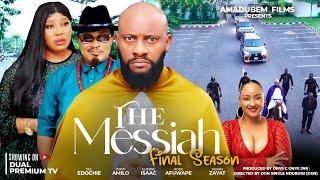 THE MESSIAH FINAL SEASON Yul Edochie Chinwe Isaac Susan Zayat Rosie Afuwape 2024 LatestNigerianMovie [upl. by Petigny]