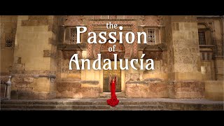 The Passion of Andalucía [upl. by Htiekram]