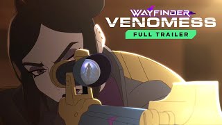 Wayfinder Venomess Full Character Trailer  Early Access Aug 15 [upl. by Bacchus842]