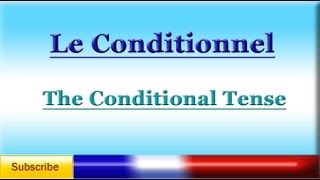 French Lesson 68  Learn French Conditional Tense  Le Conditionnel  El Condicional en francés [upl. by Animor]