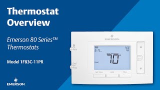 Emerson 80 Series  Thermostat Overview [upl. by Nhguahs956]