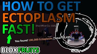 BLOX FRUITS UPDATE 12 HOW TO GET ECTOPLASM FAST LOCATION [upl. by Eohce479]