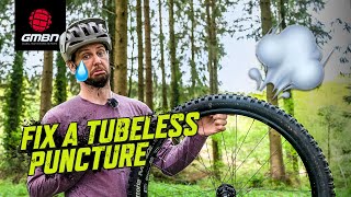 How To Fix A Tubeless Tyre  Trailside MTB Puncture Repair [upl. by Boardman]