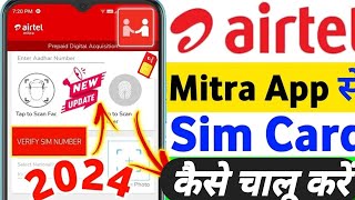 Mitra App Se Airtel Sim Kaise Chalu Kare  dkyc Se  Airtel Sim Kaise Chalu kare trending [upl. by Nnaitak898]