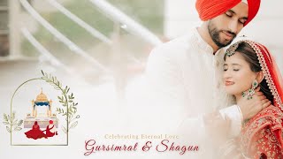 SIKH WEDDING  GURSIMRAT amp SHAGUN  4K  STUDIO MEMORY LANE  CHANDIGARH  LUDHIANA [upl. by Nolram]