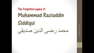 Muhammad Raziuddin Siddiqui Biography [upl. by Suravaj]