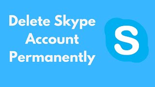 How to Delete Skype Account Permanently 2021 [upl. by Linskey]