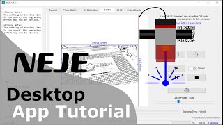 Neje Desktop Application  Tutorial [upl. by Dadirac]