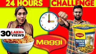 Only Eating MAGGI For 24 Hours Challenge 🥵 [upl. by Trab795]