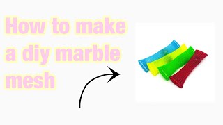 How to make a diy marble mesh [upl. by Jamesy]