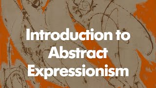 An Introduction to Abstract Expressionism  Now Featuring Lee Krasner [upl. by Kirven91]