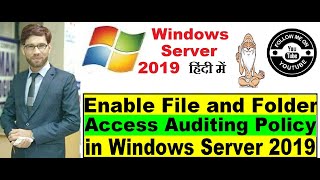 How to Enable File and Folder Access Auditing Policy in Windows Server 2019 [upl. by Goodspeed]