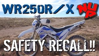 WR250R amp WR250X SAFETY RECALL [upl. by Oria]