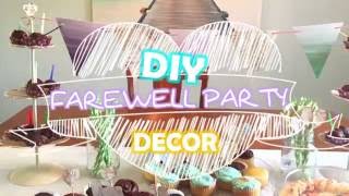 DIY Farewell Party Decor  Moving  Going Away  Goodbye Party [upl. by Ohare]